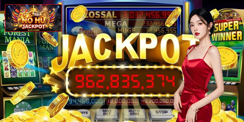 Kinh nghiệm lựa chọn quay hũ Jackpot mang lại hiệu quả